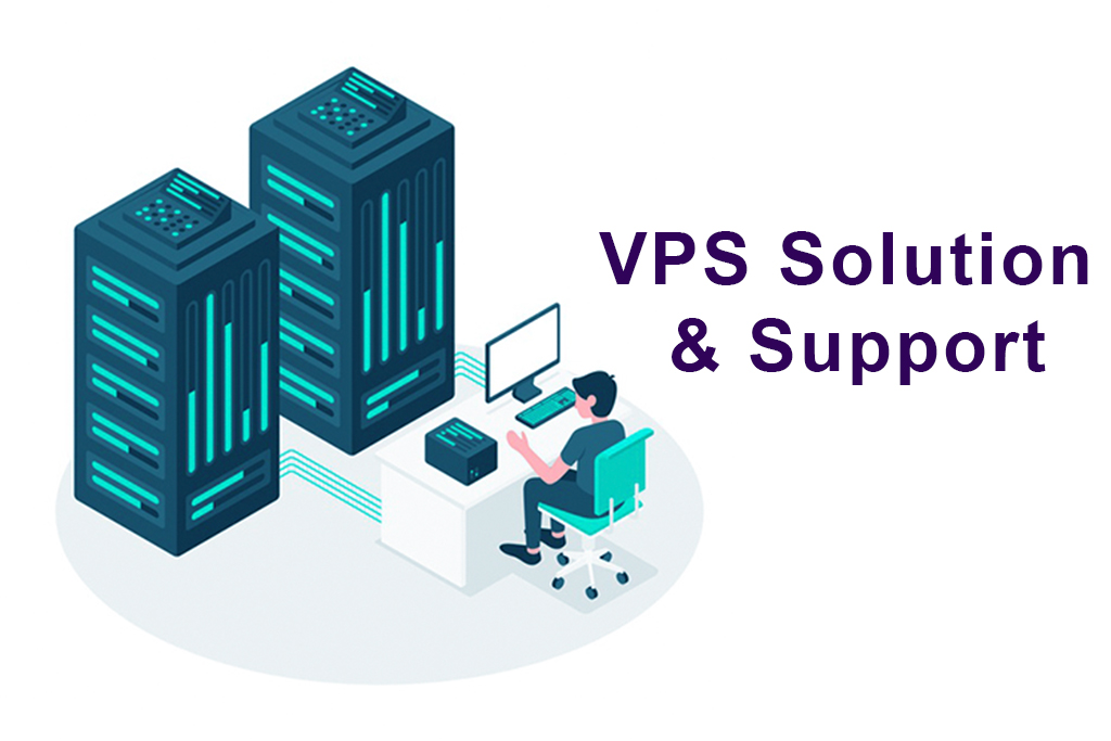 VPS Solution & Support